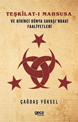 Teşkilat-ı Mahsusa ve Birinci Dünya Savaşi’ndaki Faaliyetleri - 1