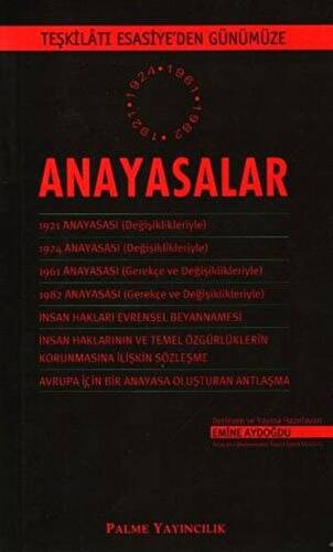 Teşkilatı Esasiye`den Günümüze Anayasalar - 1