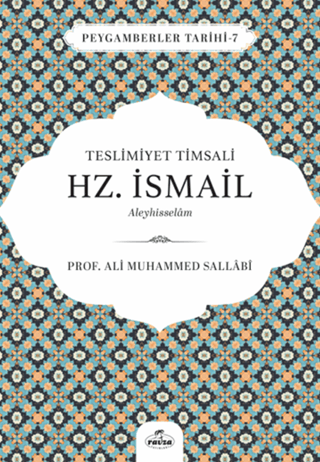 Teslimiyet Timsali Hz. İsmail Aleyhisselam - 1