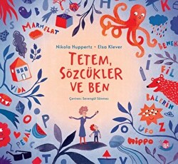 Tetem, Sözcüklür Ve Ben - Hippo Yayınları