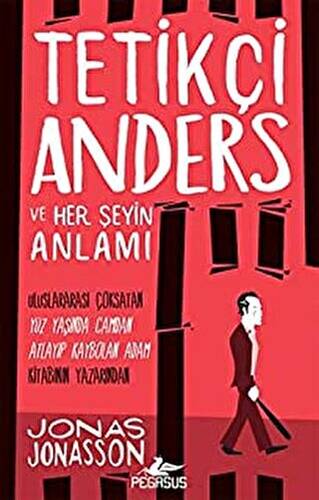 Tetikçi Anders ve Her Şeyin Anlamı - 1