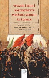 Tevarih-i Şehr-i Kostantiniyye Menakıb-ı Zuhür-ı Al-i Osman - 1