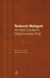 Tevbenin Mahiyeti ve Had Cezalarını Düşürmedeki Rolü - 1