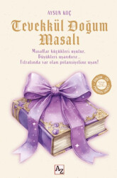 Tevekkül Doğum Masalı - Az Kitap