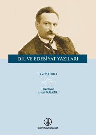 Tevfik Fikret Dil ve Edebiyat Yazıları - 1