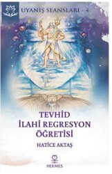 Tevhid - İlahi Regresyon Öğretisi - 1