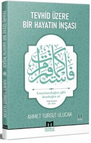 Tevhid Üzere Bir Hayatın İnşası - 1
