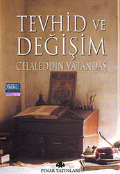 Tevhid ve Değişim - 1