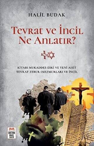 Tevrat ve İncil Ne Anlatır? - 1