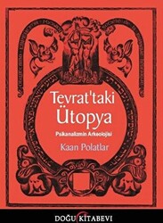 Tevrat`taki Ütopya - 1