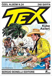 Tex Özel Albüm 24 : Küba Asileri - 1