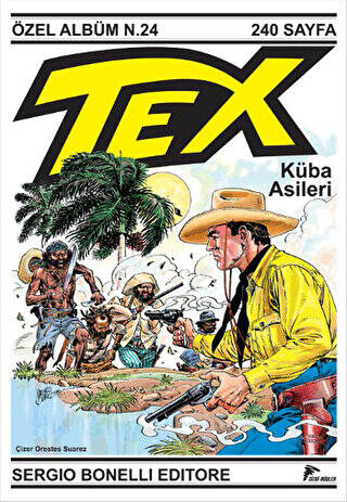 Tex Özel Albüm 24 : Küba Asileri - 1
