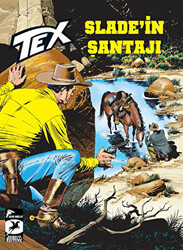 Tex Yeni Seri 22 - Slade`in Şantajı - Kuşatma Altında - 1
