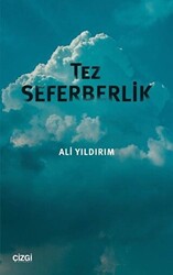 Tez Seferberlik - 1