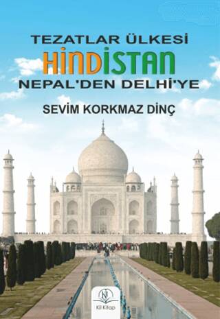 Tezatlar Ülkesi Hindistan - 1