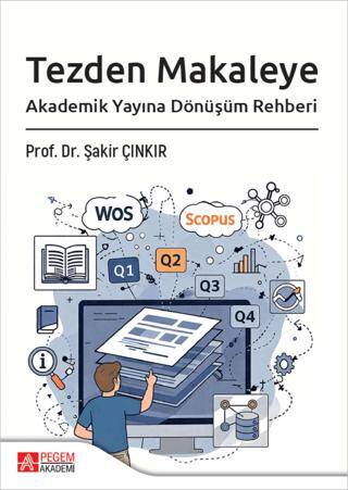 Tezden Makaleye Akademik Yayına Dönüşüm Rehberi - 1
