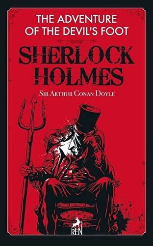 The Adventure of the Devil`s Foot - Sherlock Holmes - 1