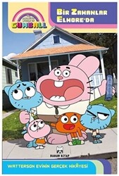 The Amazing World of Gumball - Bir Zamanlar Elmore`da Watterson Evinin Gerçek Hikayesi - 1