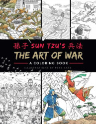 The Art of War: A Coloring Book - Thunder Bay Press