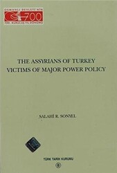 The Assyrians Of Turkey Victims Of Major Power Policy - 1