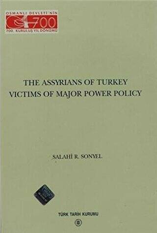 The Assyrians Of Turkey Victims Of Major Power Policy - 1