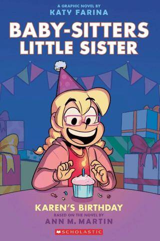 The Babysitters Little Sisters Graphic Novel: Karen`s Birthday - 1
