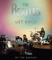 The Beatles: Get Back - Callaway Arts & Entertainment