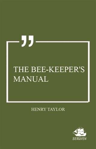 The Bee-Keeper`s Manual - 1