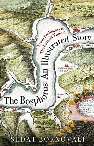 The Bosphorus: An Illustrated Story - 1