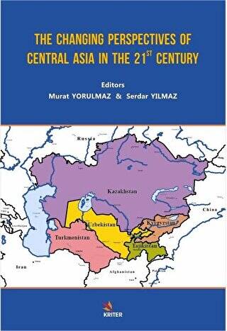 The Changing Perspectives of Central Asia in the 21st Century - 1