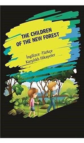 The Children Of The New Forest İngilizce Türkçe Karşılıklı Hikayeler - 1