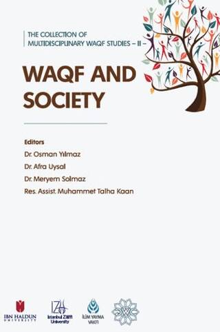 The Collection of Multidisciplinary WAQF Studies II: WAQF and Society - 1