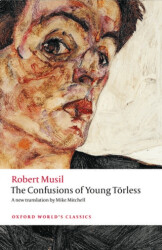 The Confusions Of Young Törless - Oxford University Press - Classics