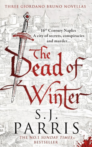 The Dead Of Winter: Three Giordano Bruno Novellas - 1