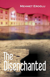 The Disenchanted - Milet Yayınları