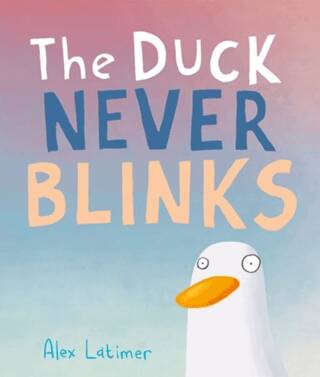 The Duck Never Blinks - 1