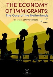 The Economy of Immigrants: The Case of the Netherlands - 1