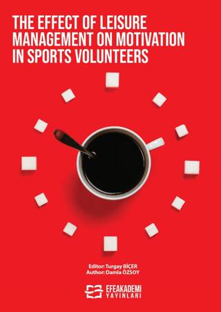 The Effect of Leisure Management on Motivatıon in Sports Volunteers - 1