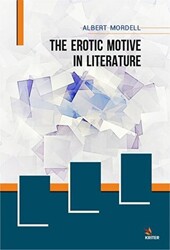 The Erotic Motive in Literature - Kriter Yayınları