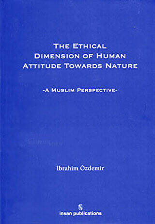 The Ethical Dimension Of Human Attitude Towards Nature - 1