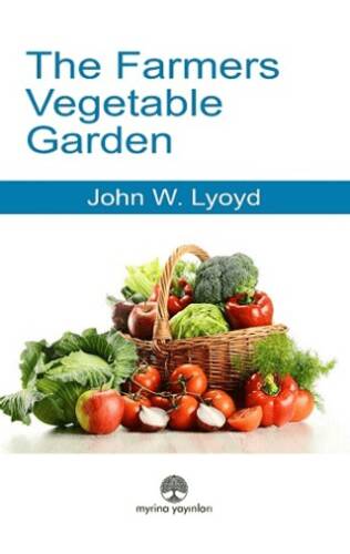 The Farmers Vegetable Garden - 1