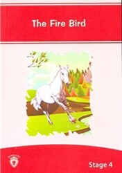The Fire Bird İngilizce Hikayeler Stage 4 - Dorlion Yayınları
