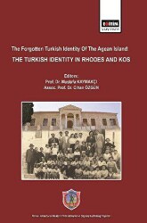 The Forgotten Turkish Identity of the Aegean Islands: Turkish Identity in Rhodes and Kos - 1