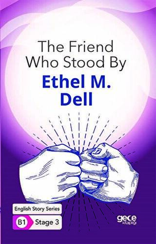 The Friend Who Stood By - İngilizce Hikayeler B1 Stage 3 - 1