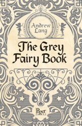 The Grey Fairy Book - Paper Books