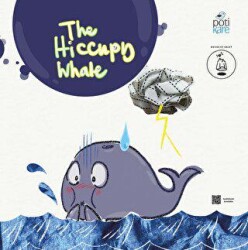 The Hiccupy Whale - Resimli İngilizce Öykü Kitabı - 1