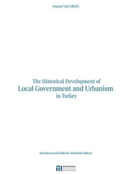 The Historical Development of Local Government and Urbanism in Turkey - 1