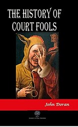 The History of Court Fools - 1