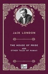 The House of Pride and Other Tales of Hawaii - 1