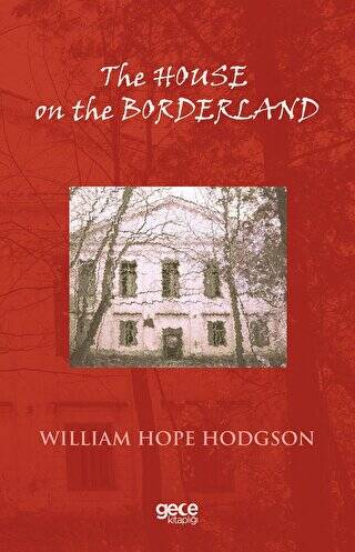 The House on the Borderland - 1